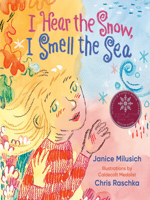 cover image of I Hear the Snow, I Smell the Sea
